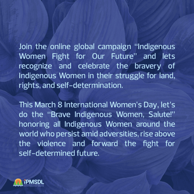 Indigenous Women Fight for Our Future: Rise for Land, Rights, and Self ...